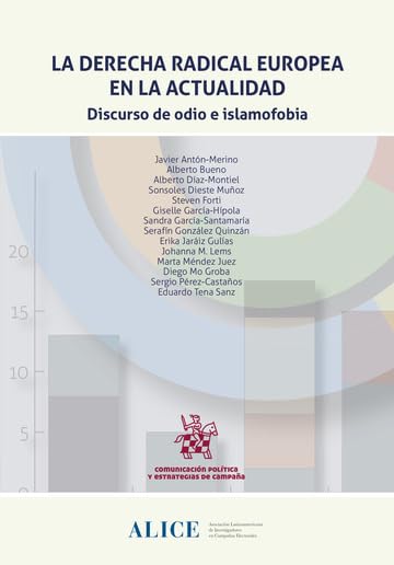 La derecha radical europea en la actualidad. Discurso de odio e islamofobia (Comunicación Política y Estrategias de Campaña) Law