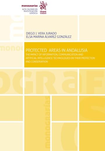 Protected Areas in Andalusia. The impact of information, communication (Monografías) Law