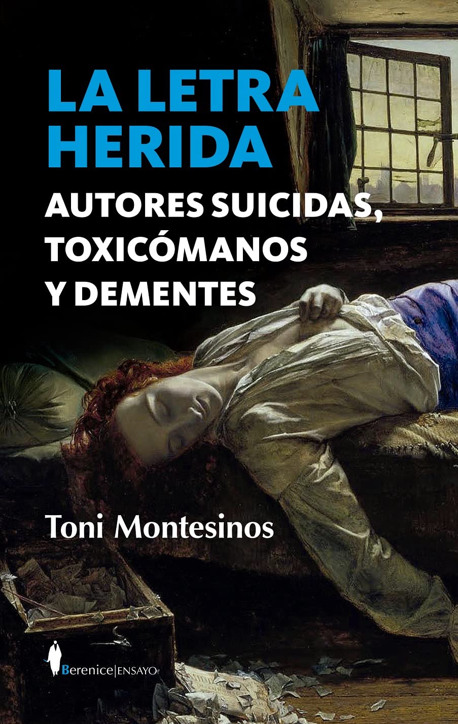 La letra herida. Autores suicidas, toxicómanos y dementes book
