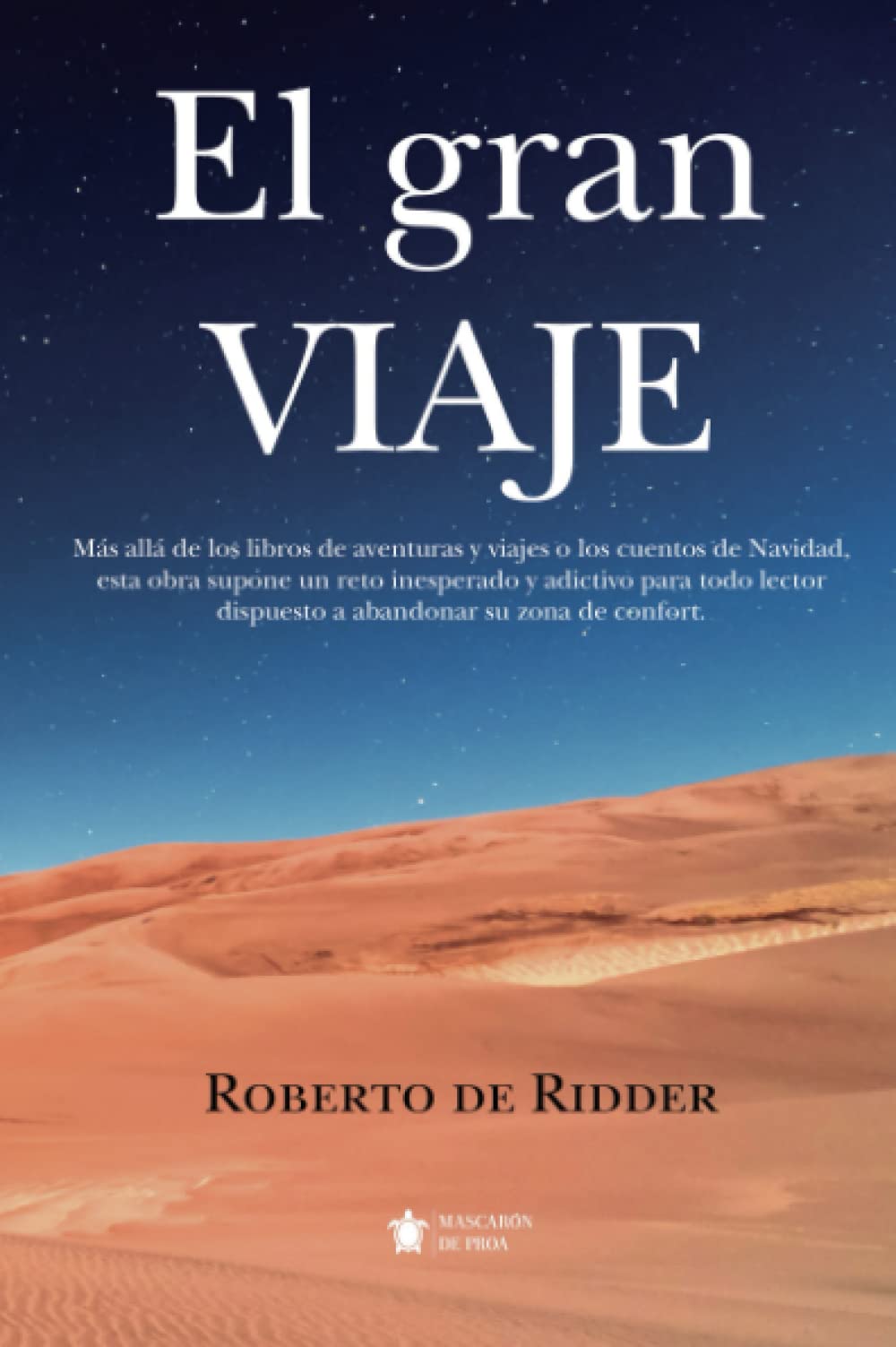 El gran viaje (Mascarón ficción) Essays & Short Stories