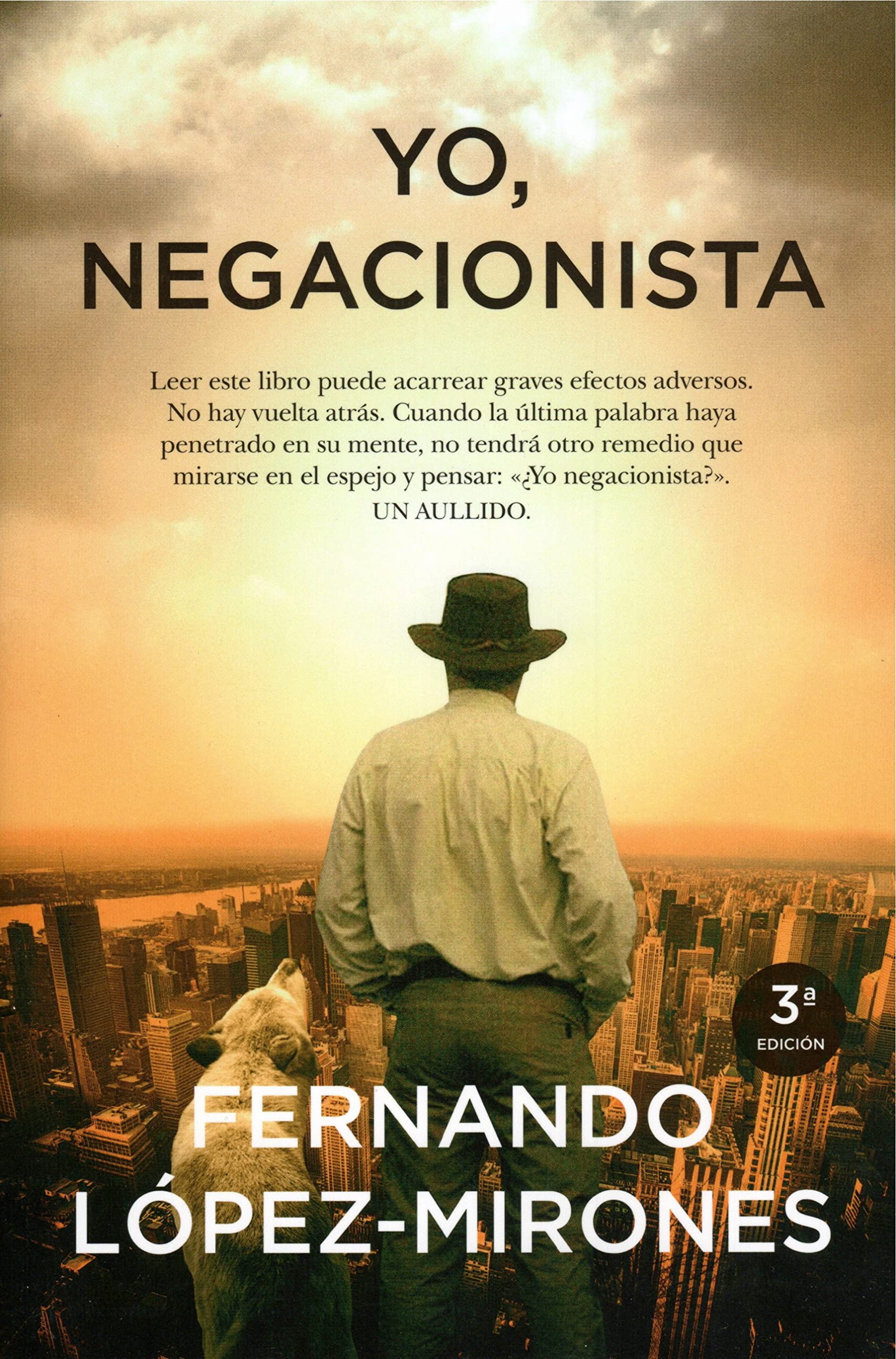 Yo, negacionista (Sociedad actual) Philosophy