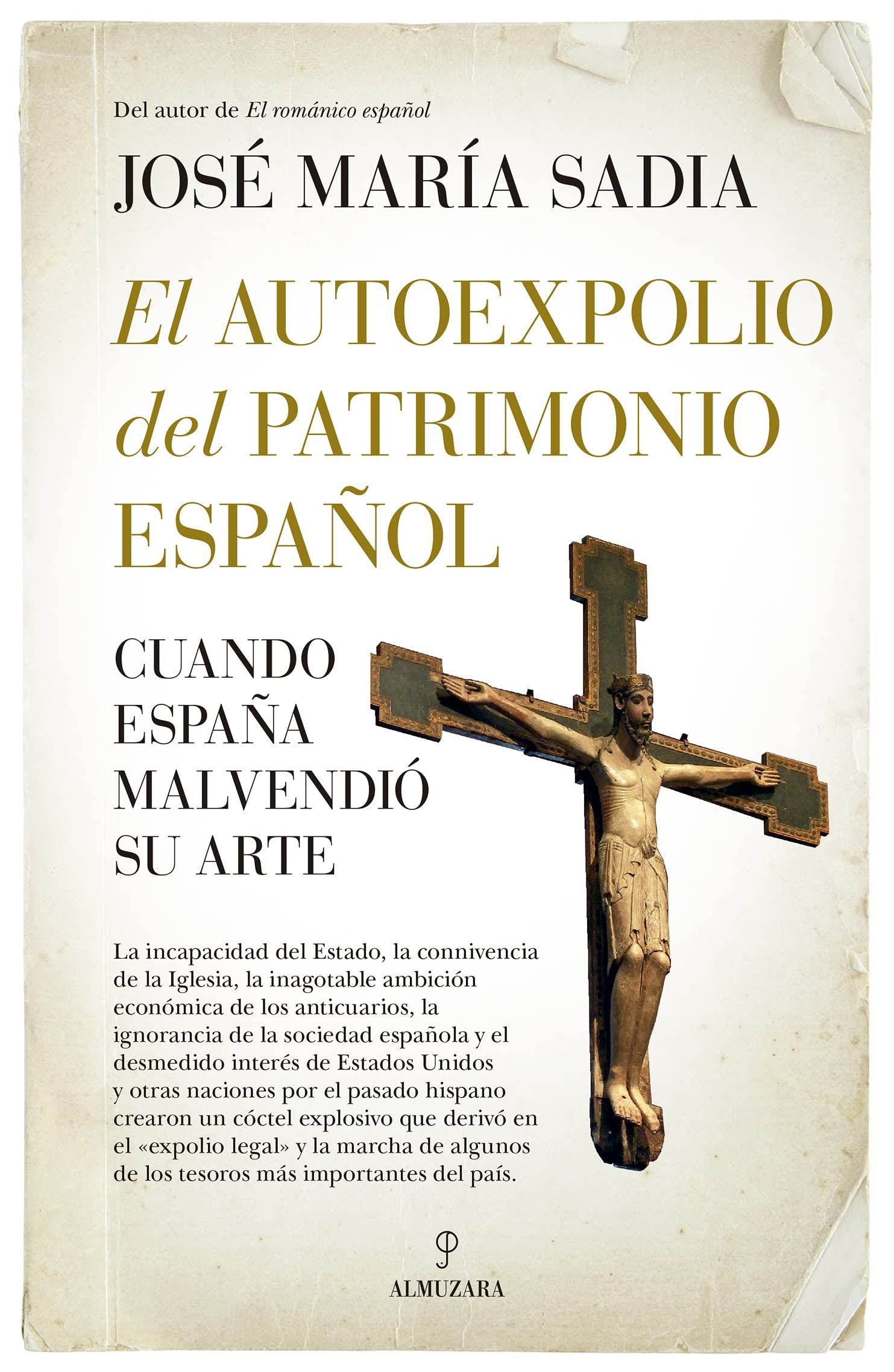 El autoexpolio del patrimonio español: Cuando España malvendió su arte book