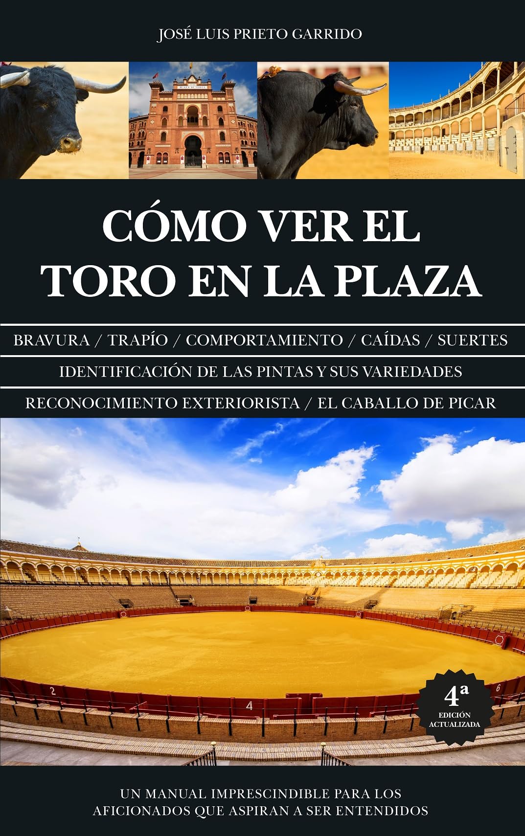 Cómo ver el toro en la plaza book