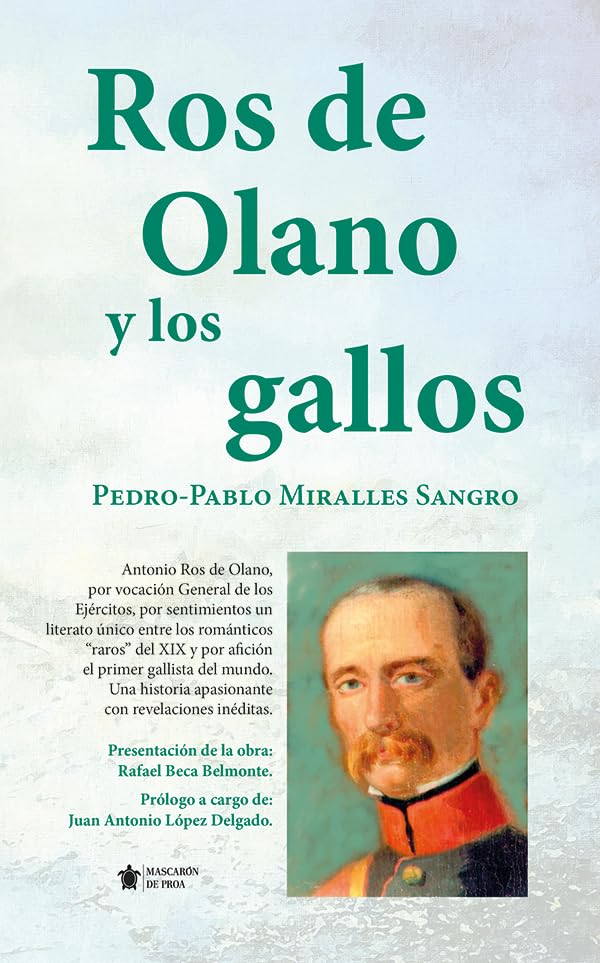 Ros de Olano y los gallos (Mascarón no ficción) Art & Literature