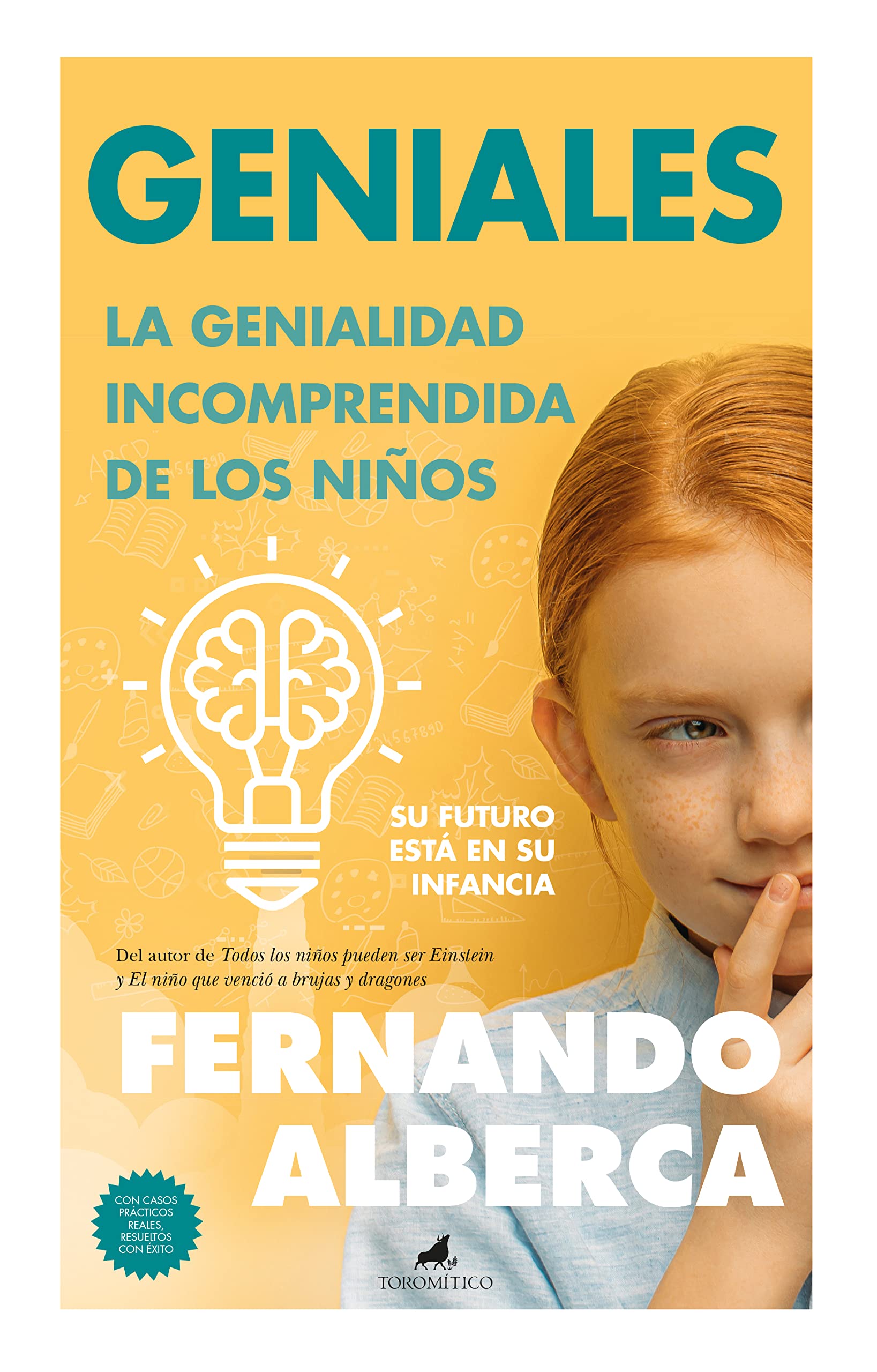 Geniales: La genialidad incomprendida de los niños (Padres y educadores) Parents & Children