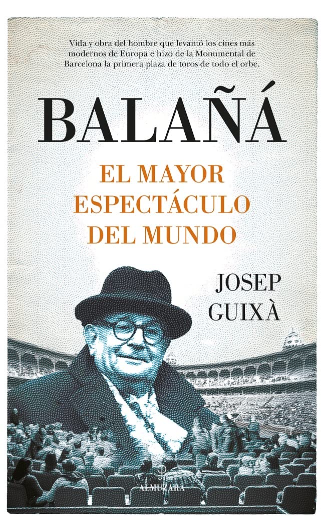 Balañá, el mayor espectáculo del mundo (Memorias y biografías) Art & Literature