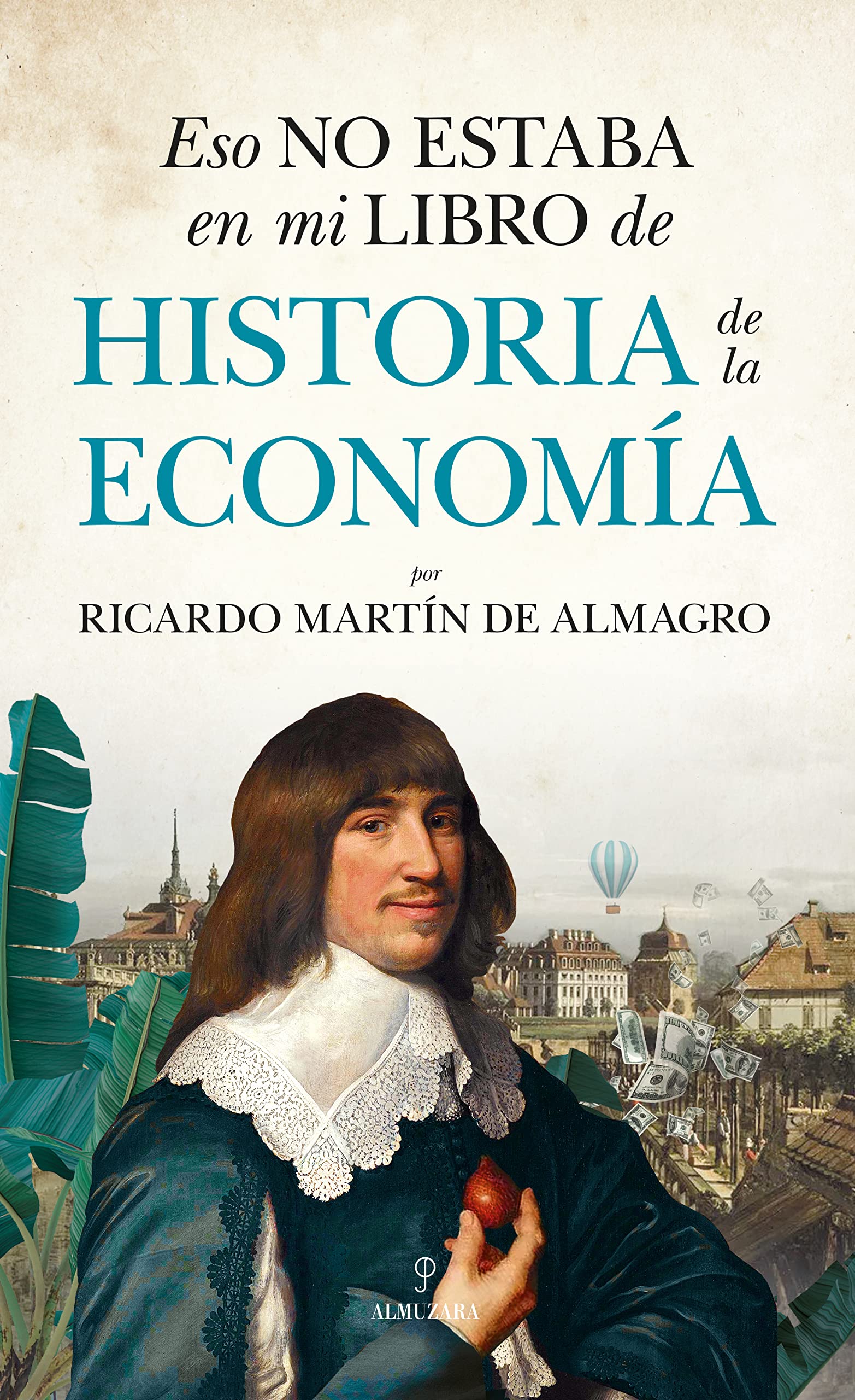 Eso no estaba en mi libro de Historia de la Economía book