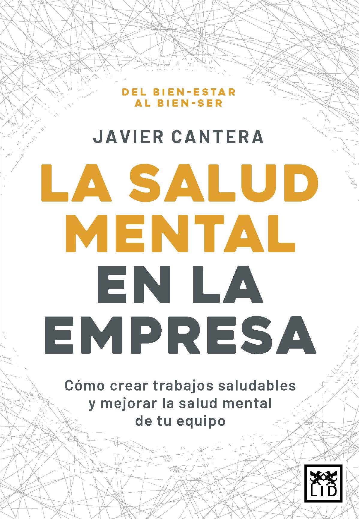 La salud mental en la empresa: Cómo crear trabajos saludables y mejorar la salud mental de tu equipo (Acción Empresarial) Business, Finance & Career
