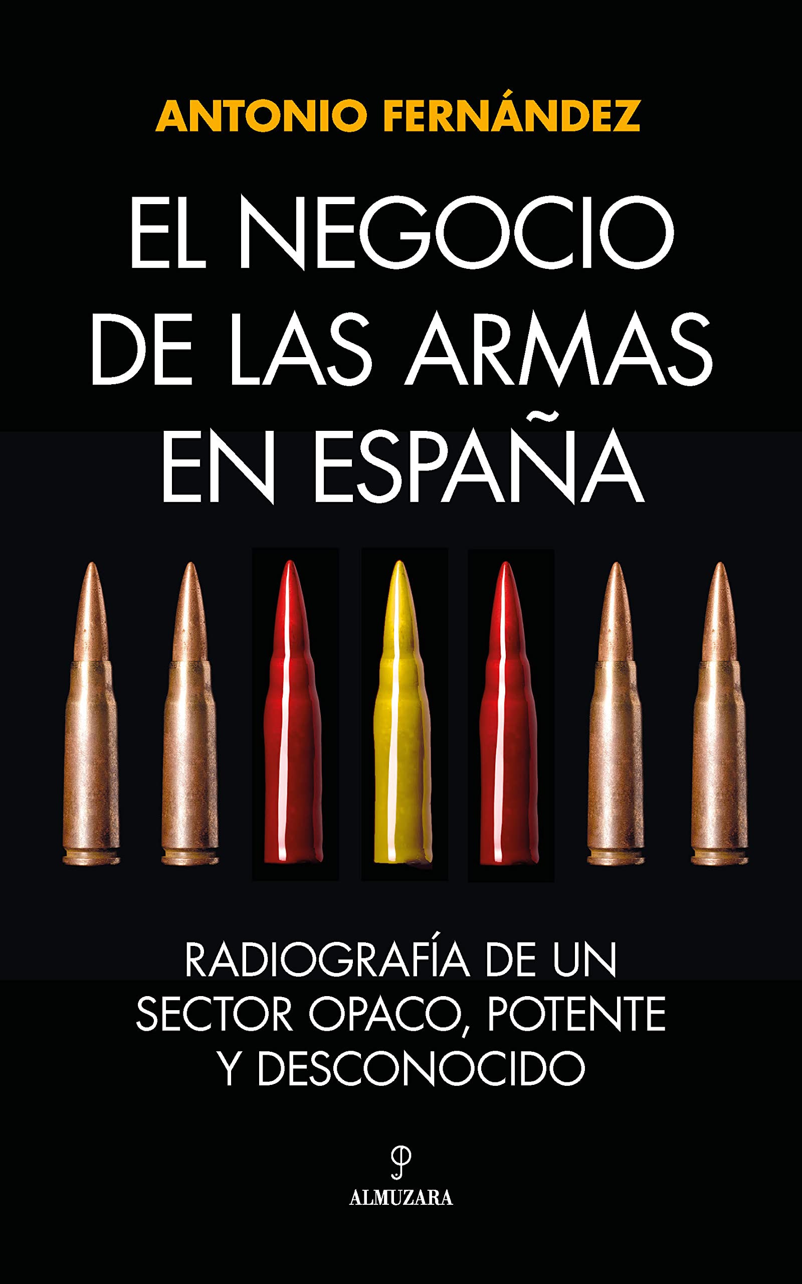 El negocio de las armas en España Books