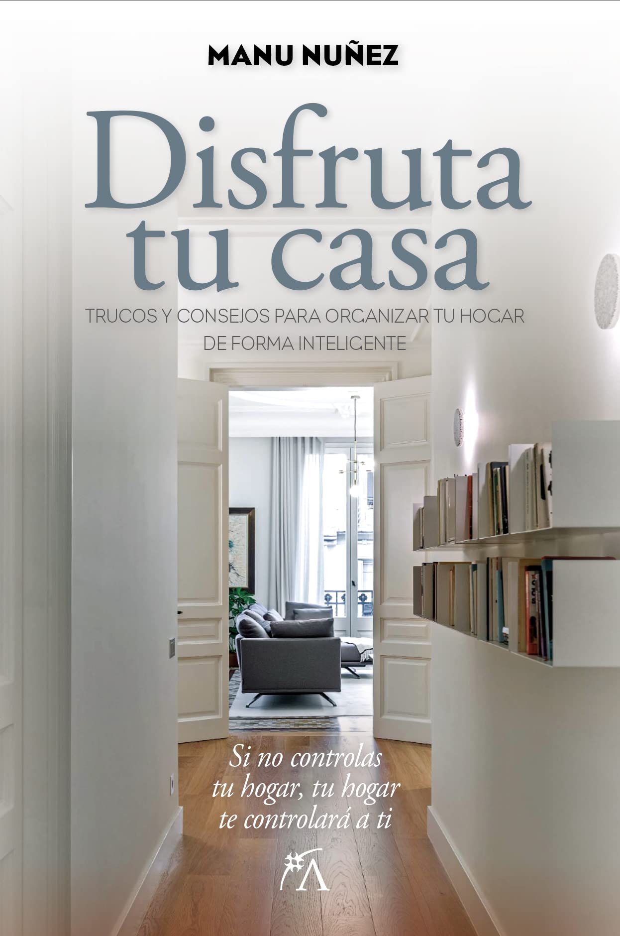 Disfruta Tu Casa Architecture