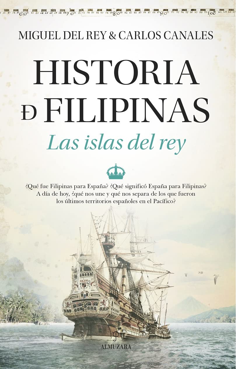 Historia de Filipinas. Las islas del rey book