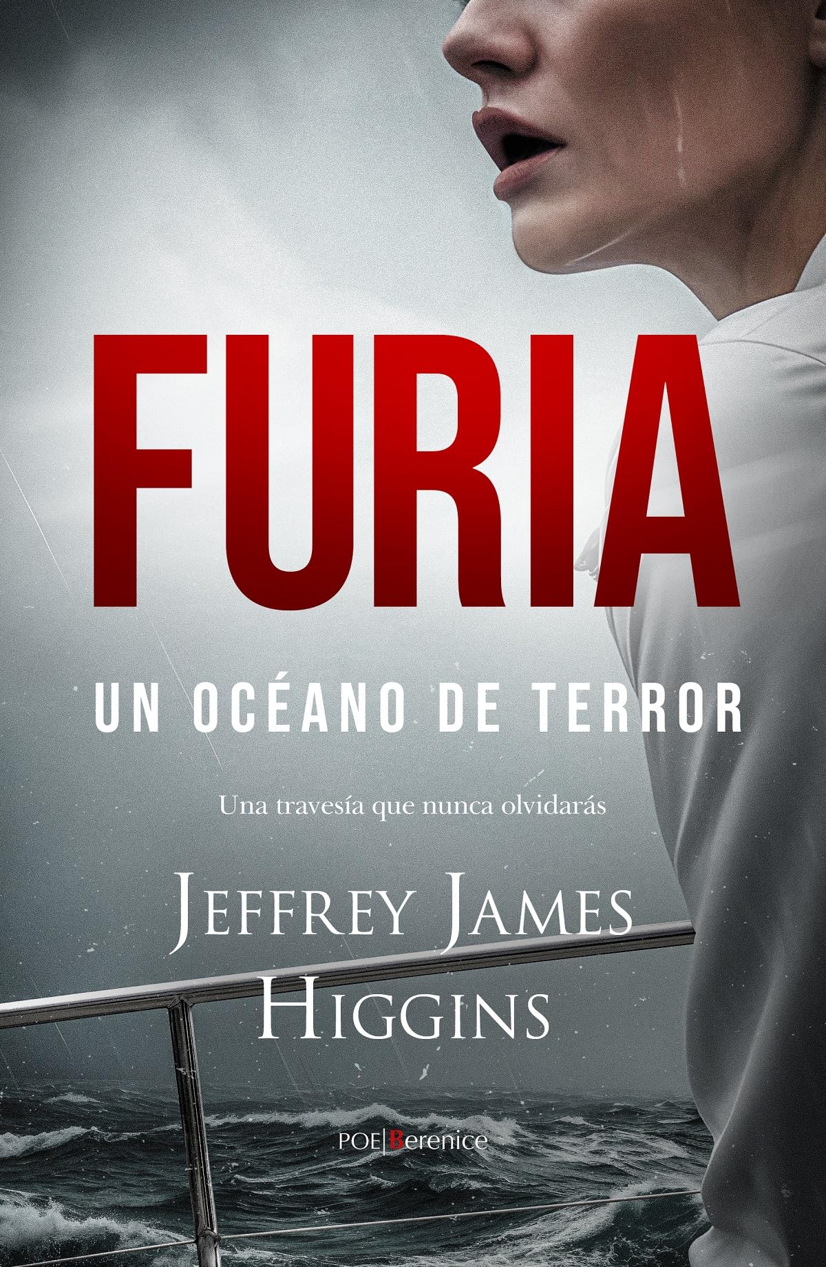 Furia/ Furious: Un Océano De Terror/ Sailing into Terror book