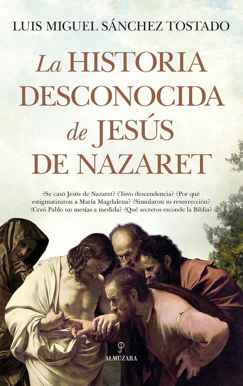La historia desconocida de Jesús de Nazaret / The Unknown History of Jesus of Nazareth book