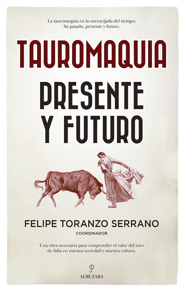 Product Image: Tauromaquia. Presente y futuro