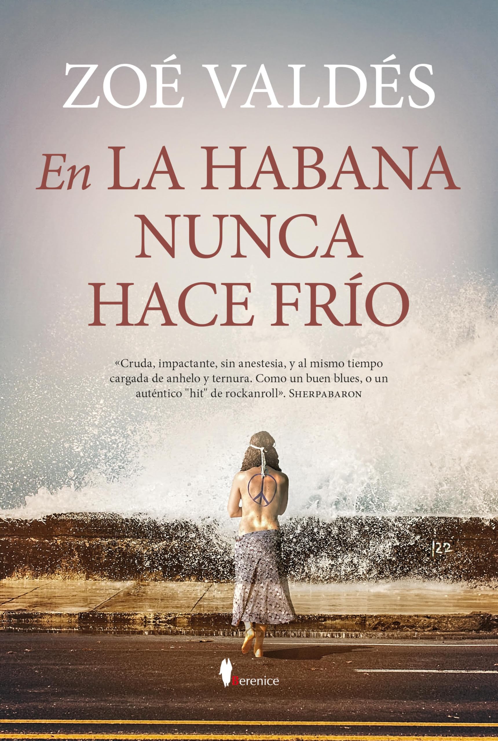 En La Habana nunca hace frío (Contemporáneos) Contemporary literature Books