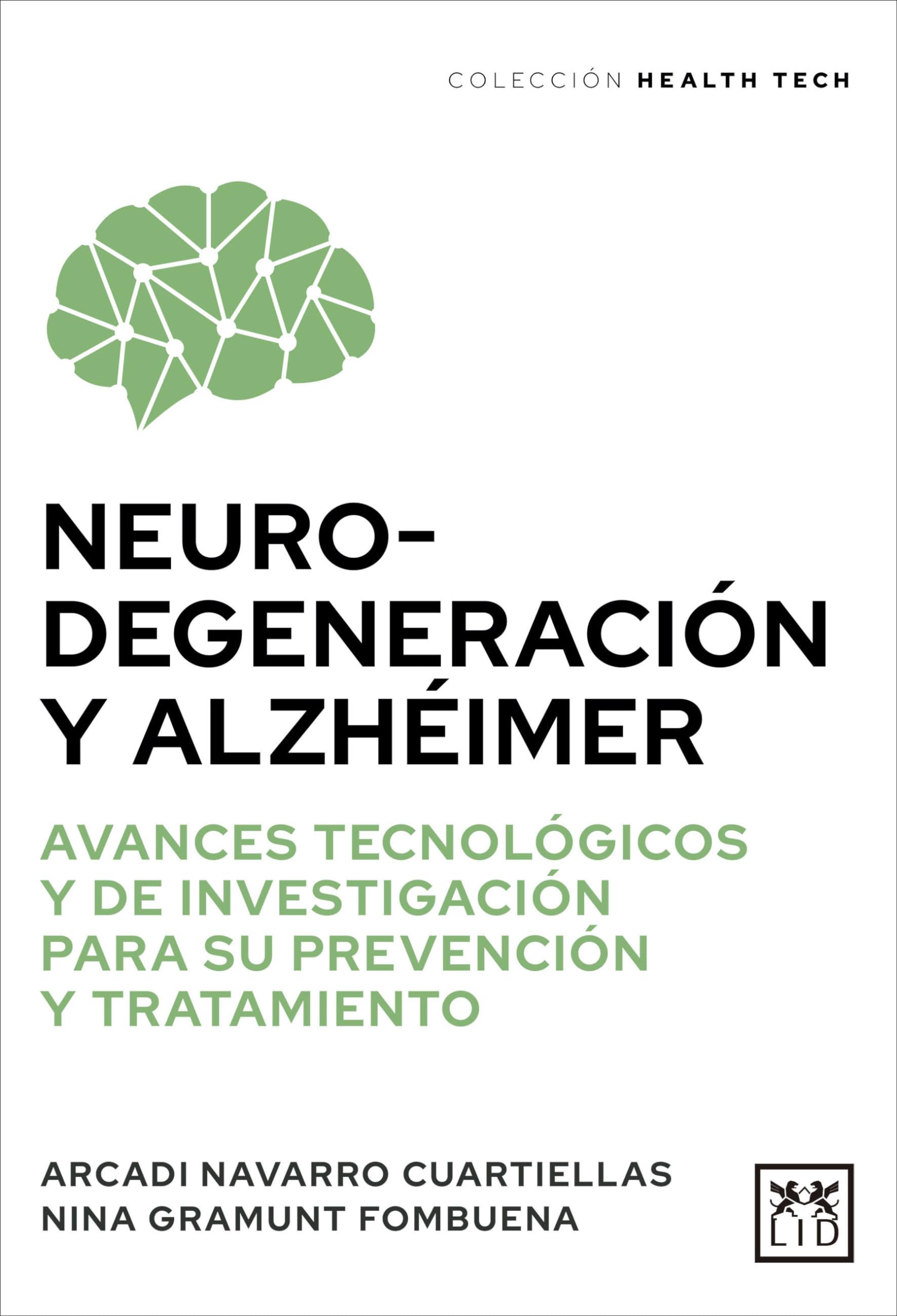Neurodegeneracion Y Alzheimer Medicine