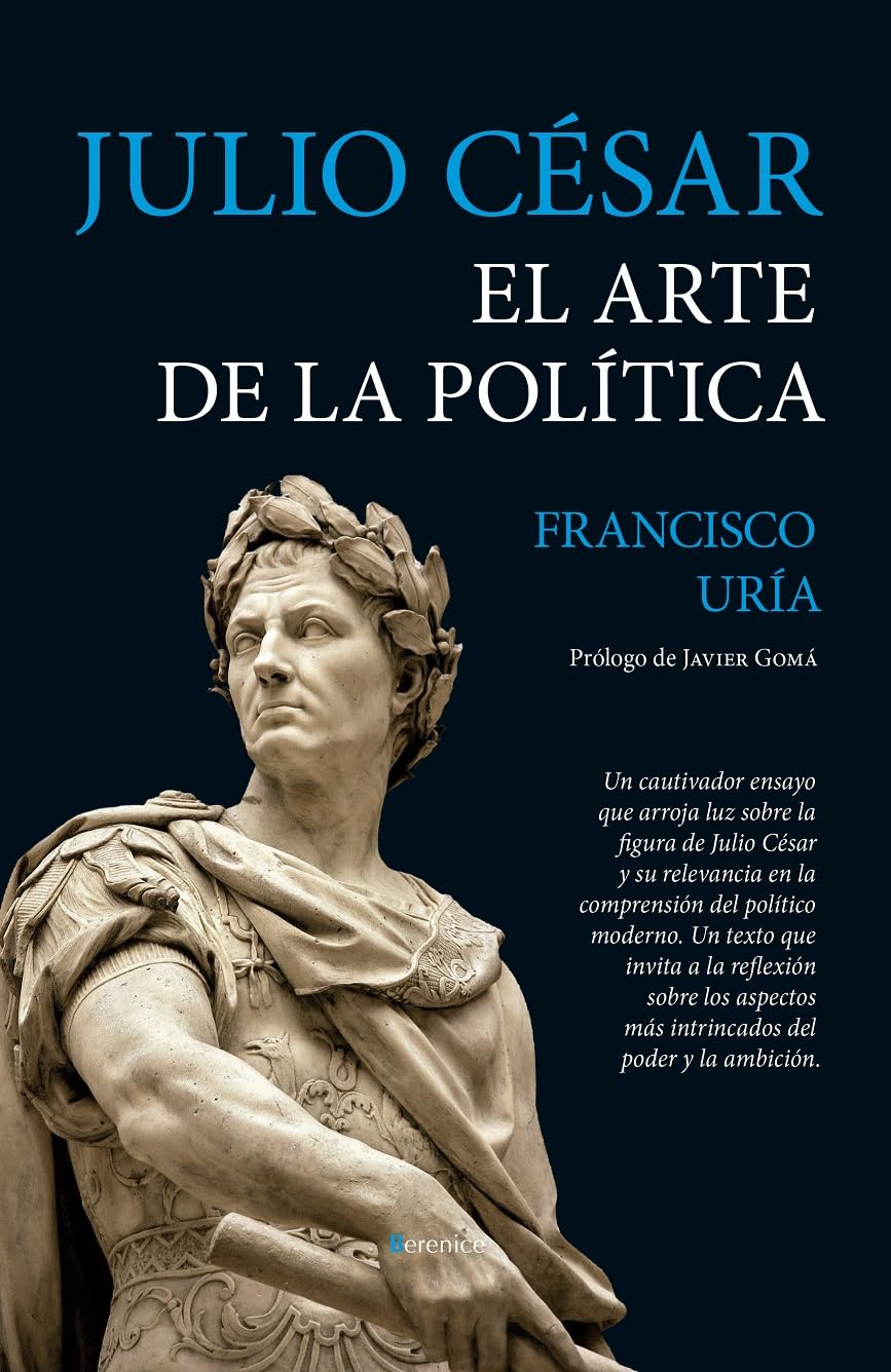 Julio César. El arte de la política (Ensayo) Memories