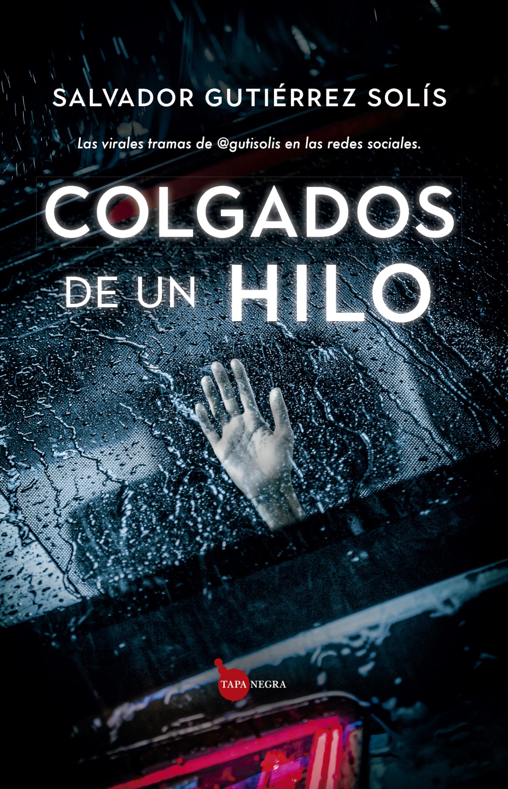 Colgados de un hilo: Las virales tramas de @gutisolis en las redes sociales (Tapa negra) Contemporary literature