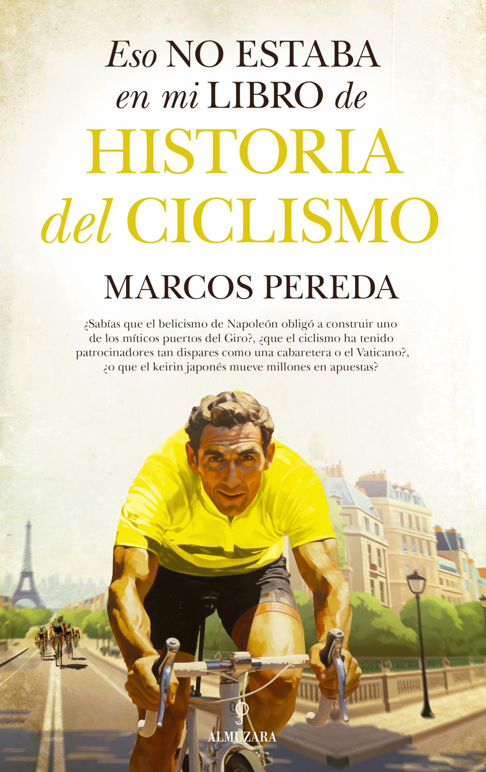 Eso no estaba en mi libro de historia del ciclismo Leisure & Fun