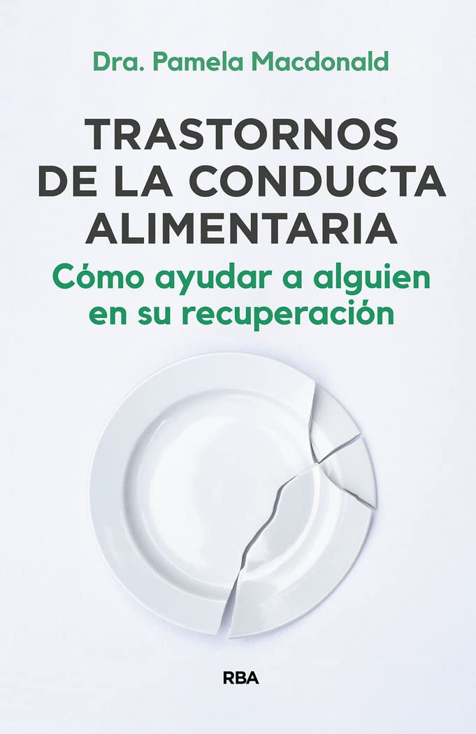 Trastornos de la conducta alimentaria (Desarrollo personal) Books