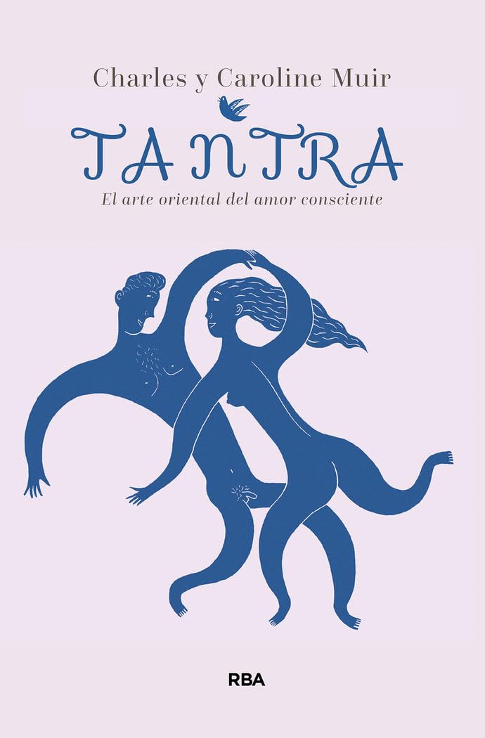 Tantra: El arte oriental del amor consciente book