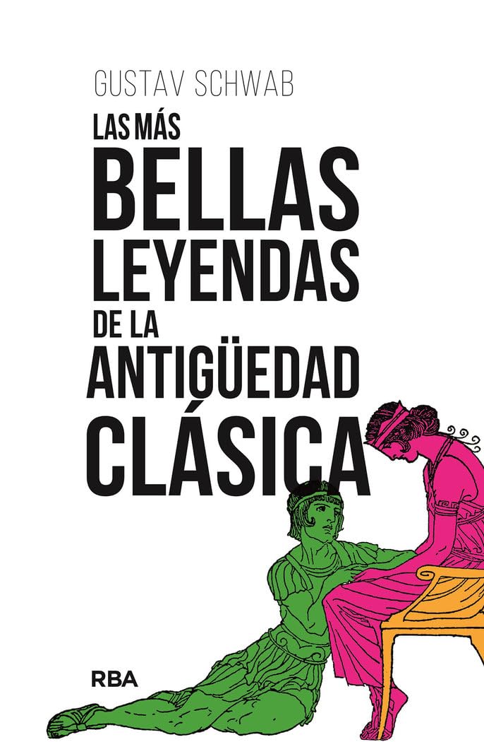 Las más bellas leyendas de la Antigüedad clásica book