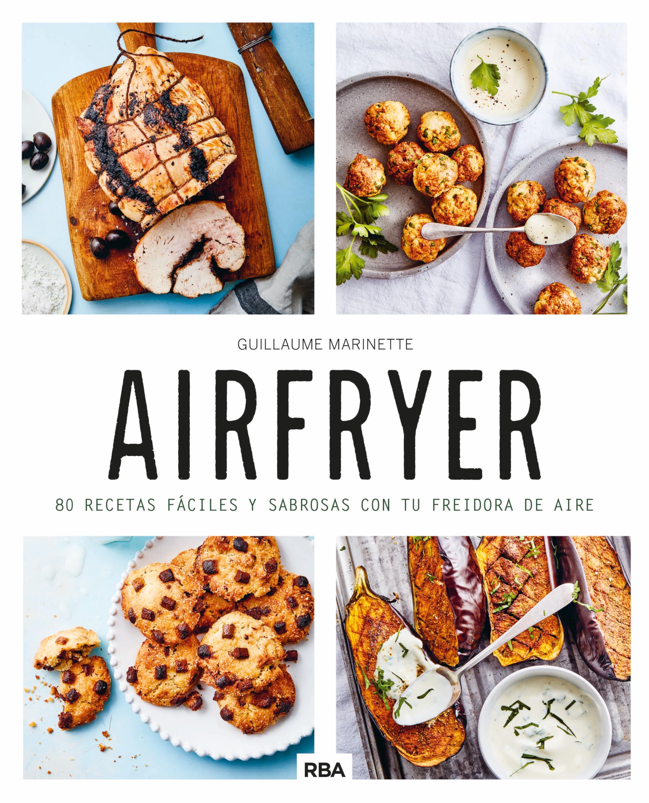 Airfryer: 80 recetas fáciles y sabrosas con tu freidora de aire (Gastronomía y cocina) Leisure, Home & Garden