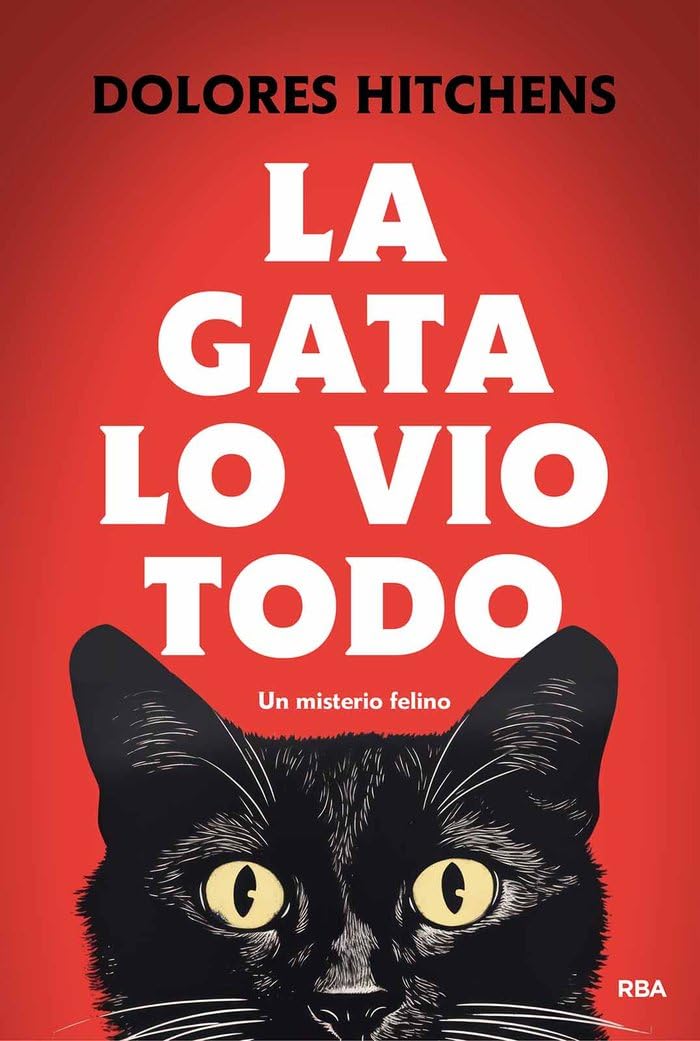 La gata lo vio todo: Un misterio felino (Serie Negra) Contemporary literature