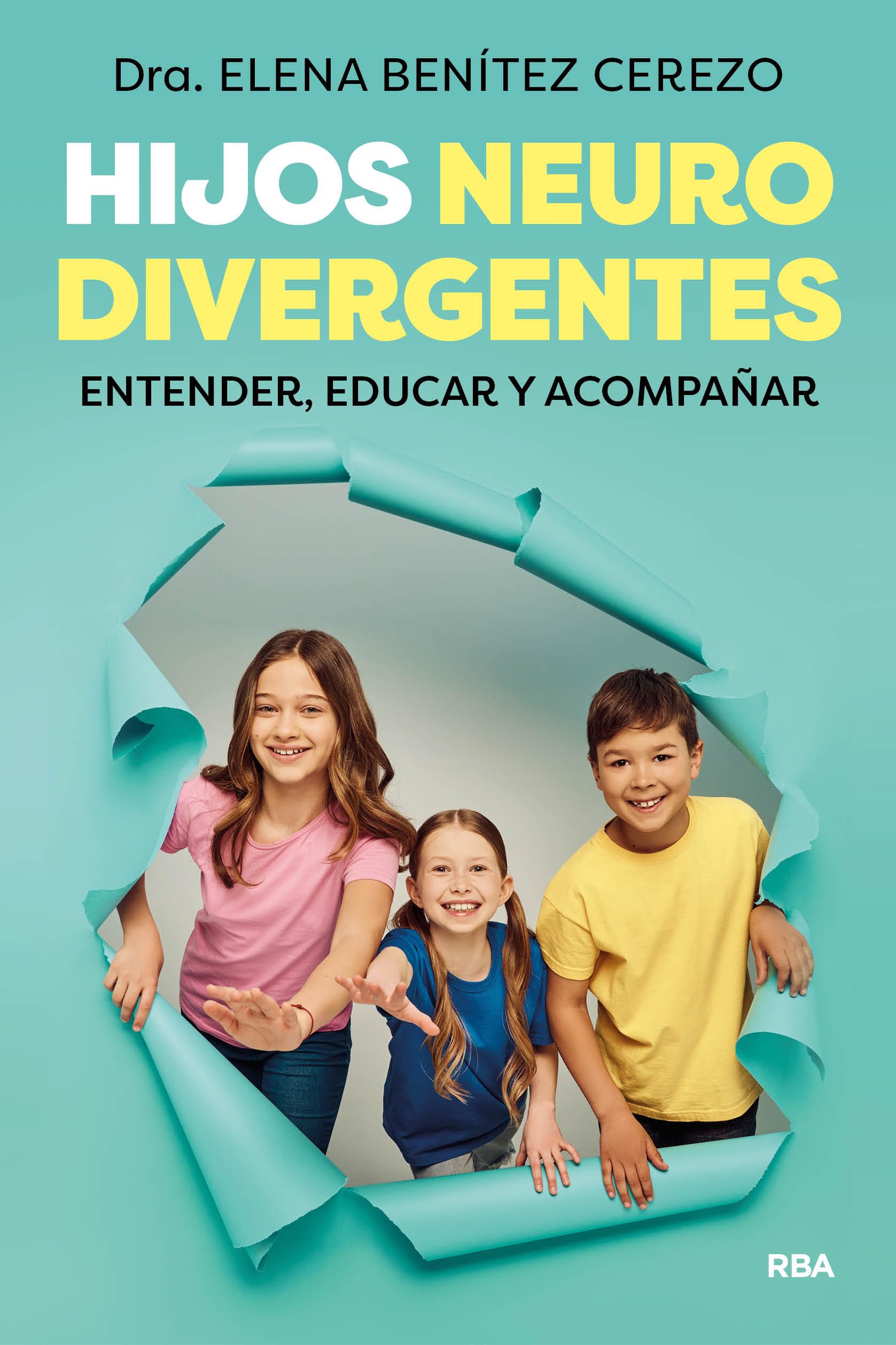 Hijos neurodivergentes: Entender, educar y acompañar (Desarrollo personal) Education & Training