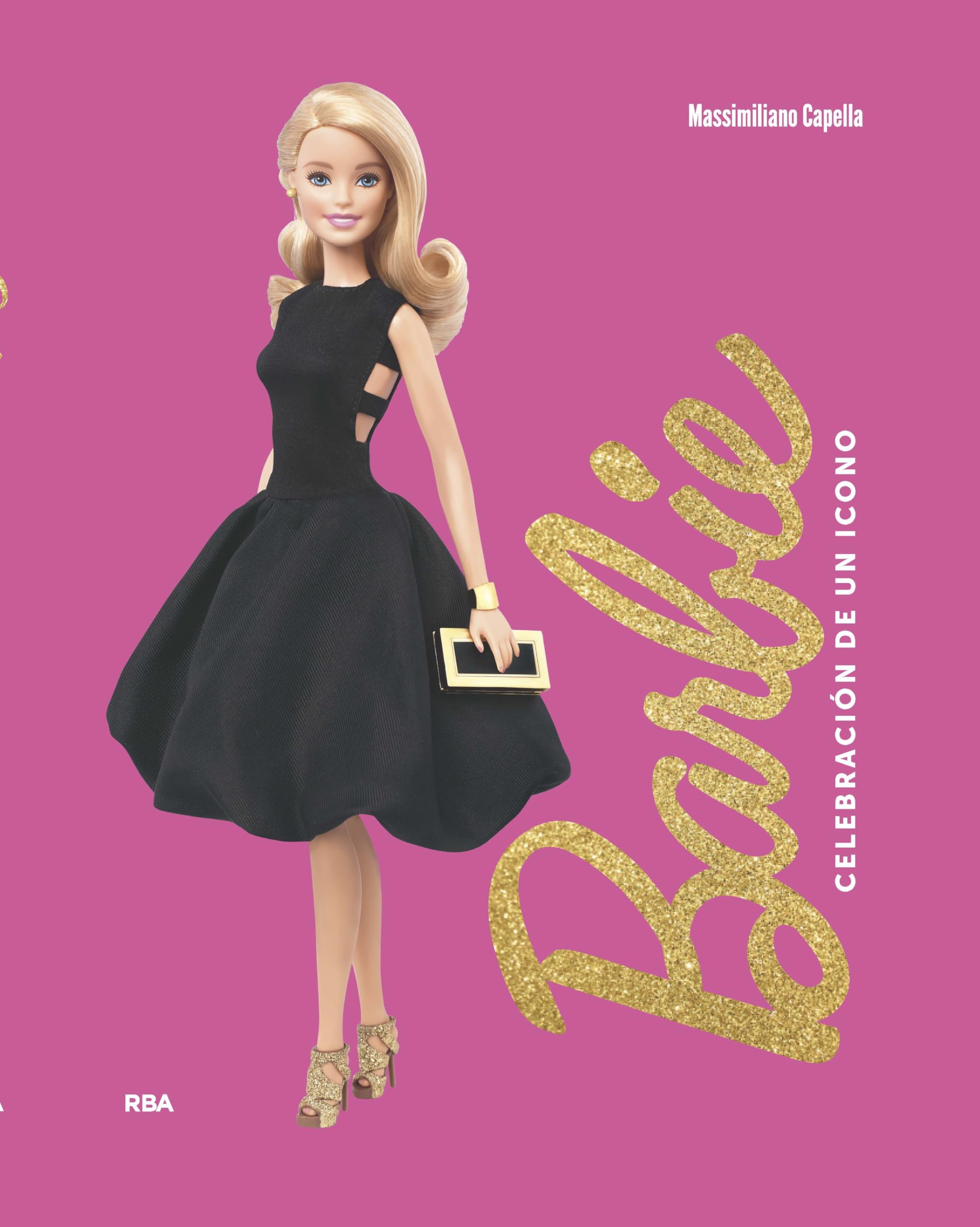 Barbie. Celebración de un icono: El libro oficial de Mattel book