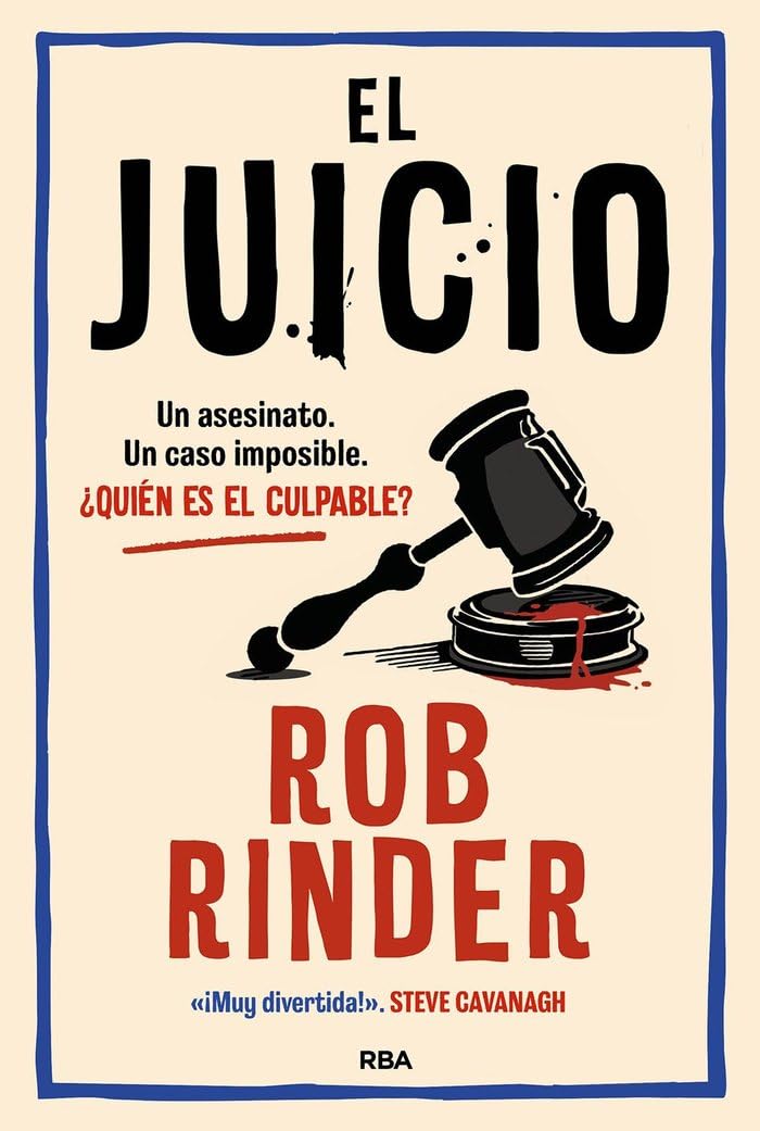 El juicio. Rob Rinder: Un asesinato. Un caso imposible. ¿Quién es el culpable? (Serie Negra) Contemporary literature