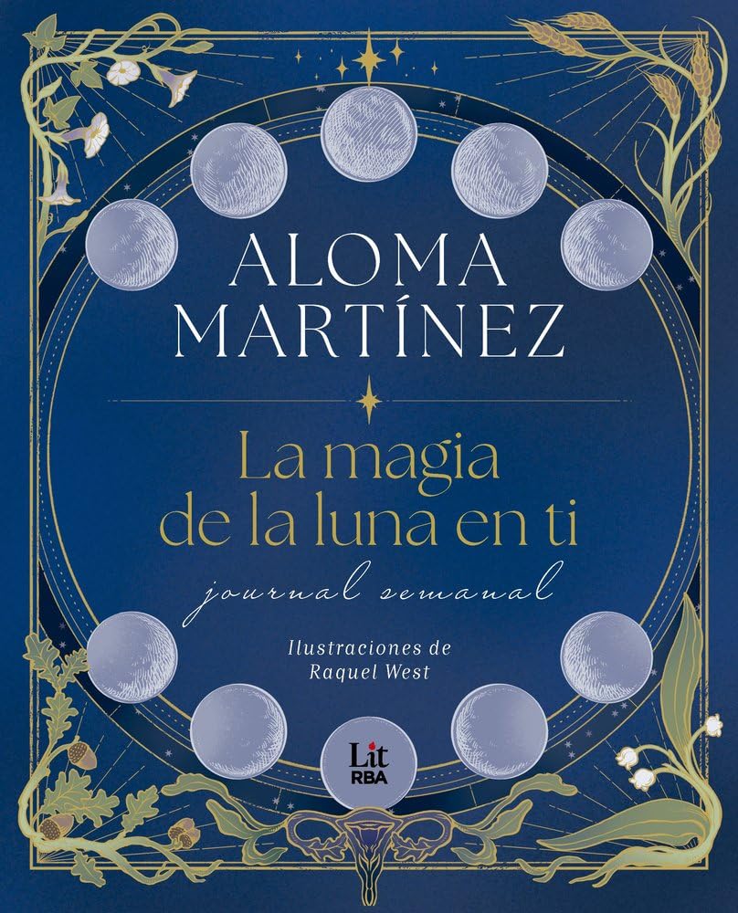 La magia de la luna en ti: Journal semanal book