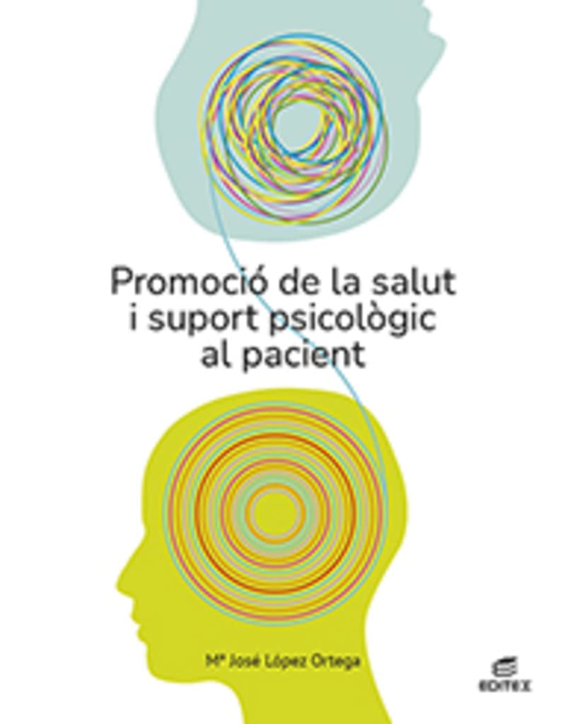 Promoció de la salut i suport psicològic al pacient (Ciclos Formativos) Books