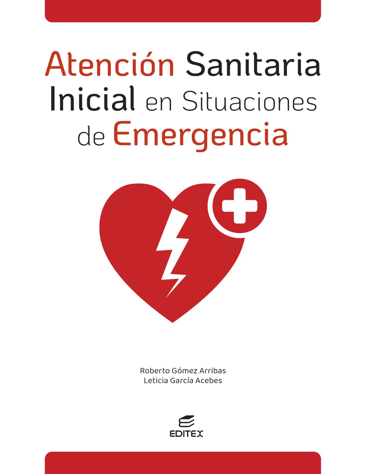 Atención sanitaria inicial en situaciones de emergencia book