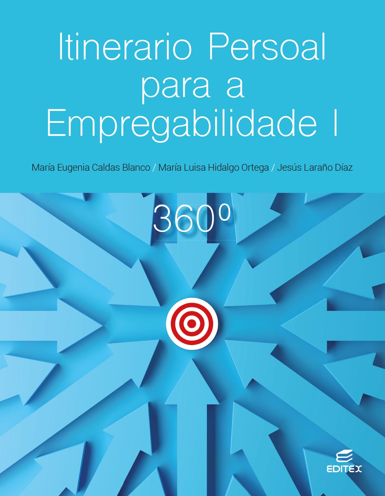 Itinerario persoal para a empregabilidade I 360° (Ciclos Formativos) Books