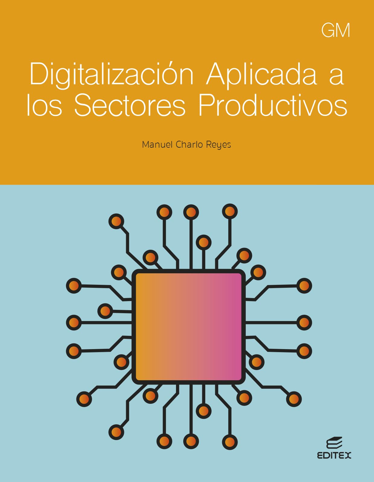 Digitalización aplicada a los sectores productivos GM book