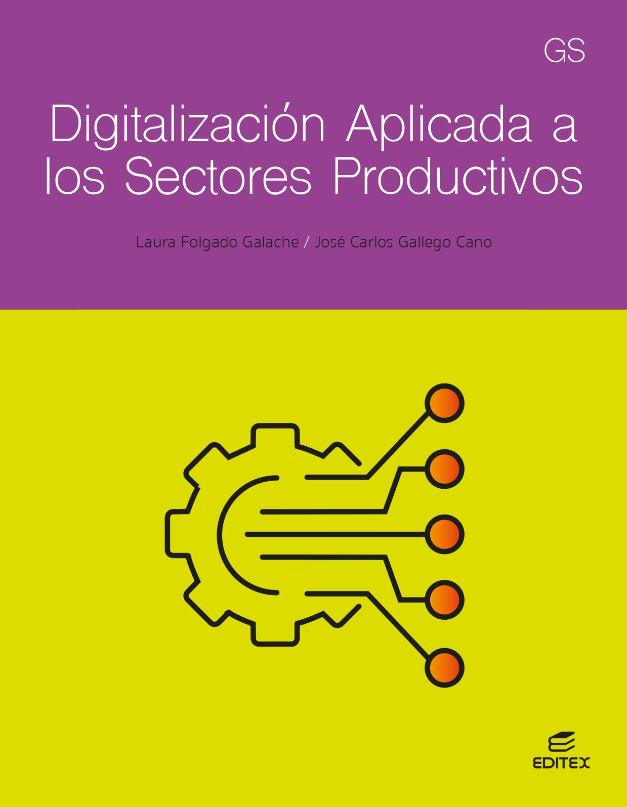 Digitalización aplicada a los sectores productivos - GS book