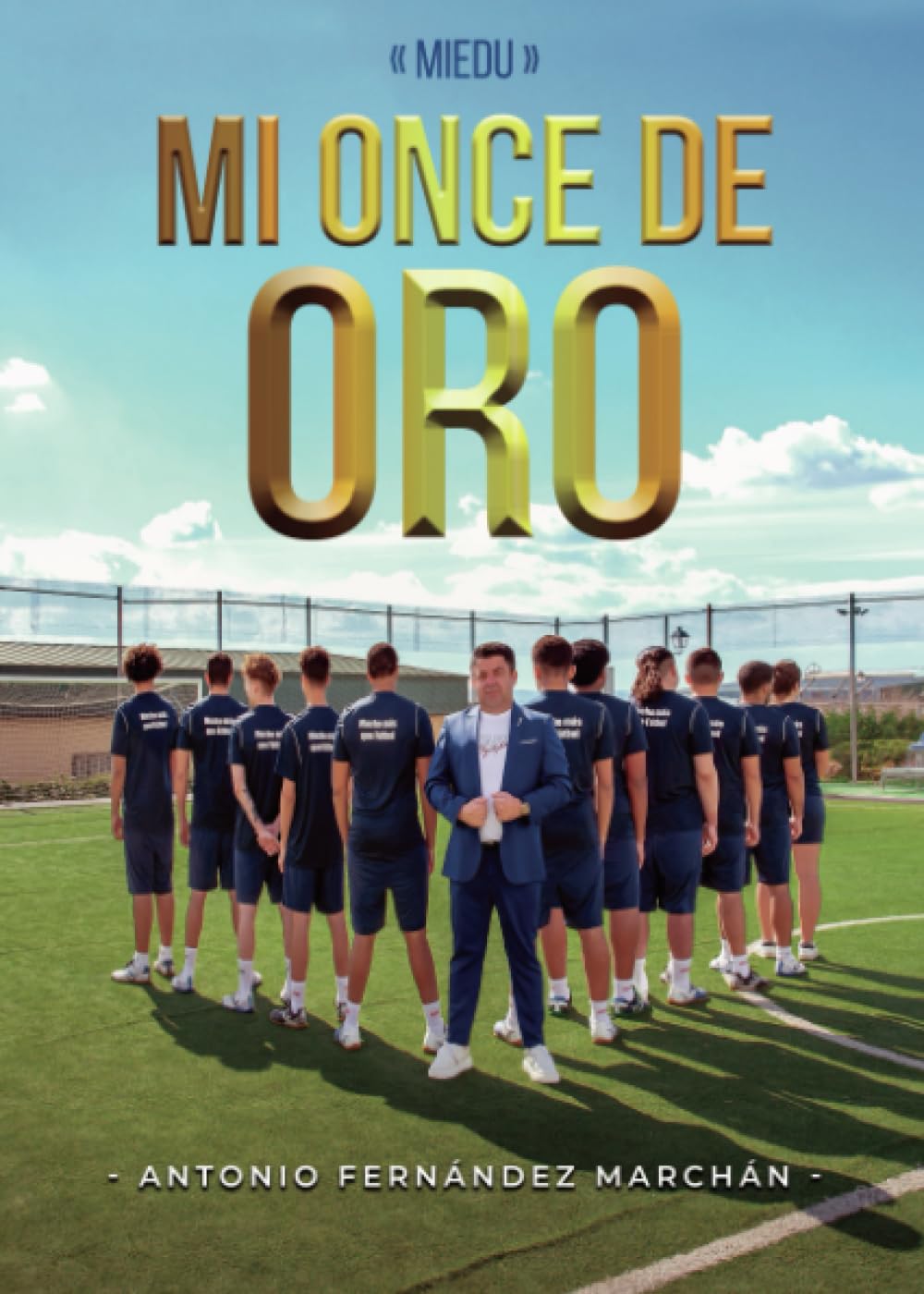 Miedu. Mi once de oro book