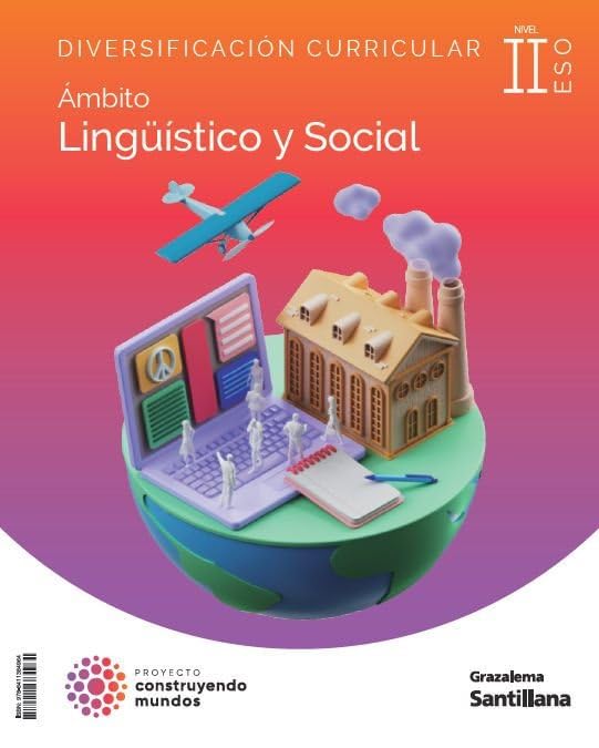 Diversificación 4 ESO Ámbito Socio Linguístico II Construyendo Mundos Grazalema Non-fiction