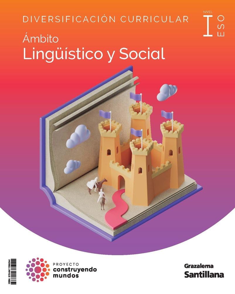 Diversificación 3 ESO Ámbito Socio Linguístico I Construyendo Mundos Grazalema Non-fiction