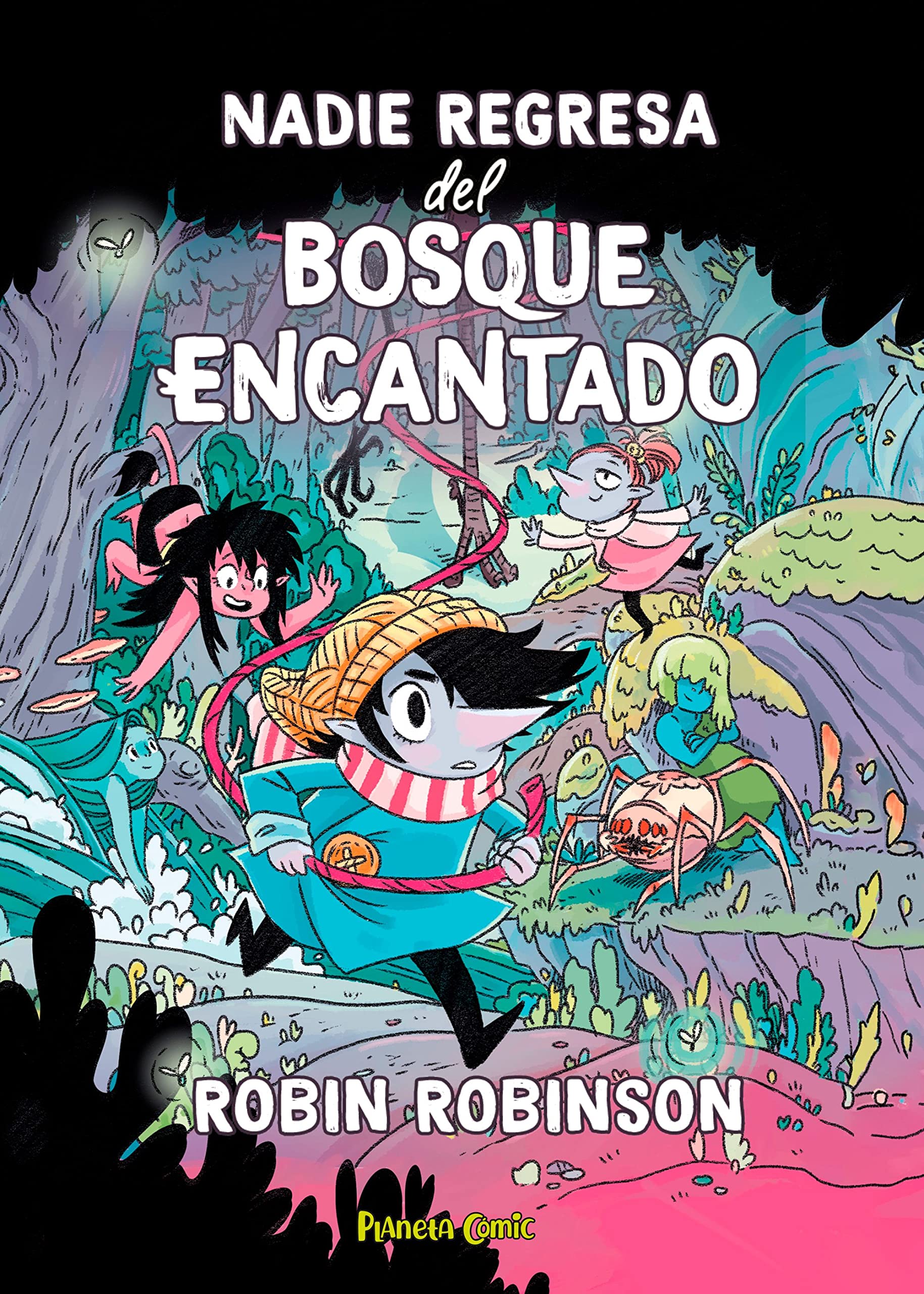 Nadie regresa del bosque encantado (Cómic infantil juvenil) Novels & Short Stories