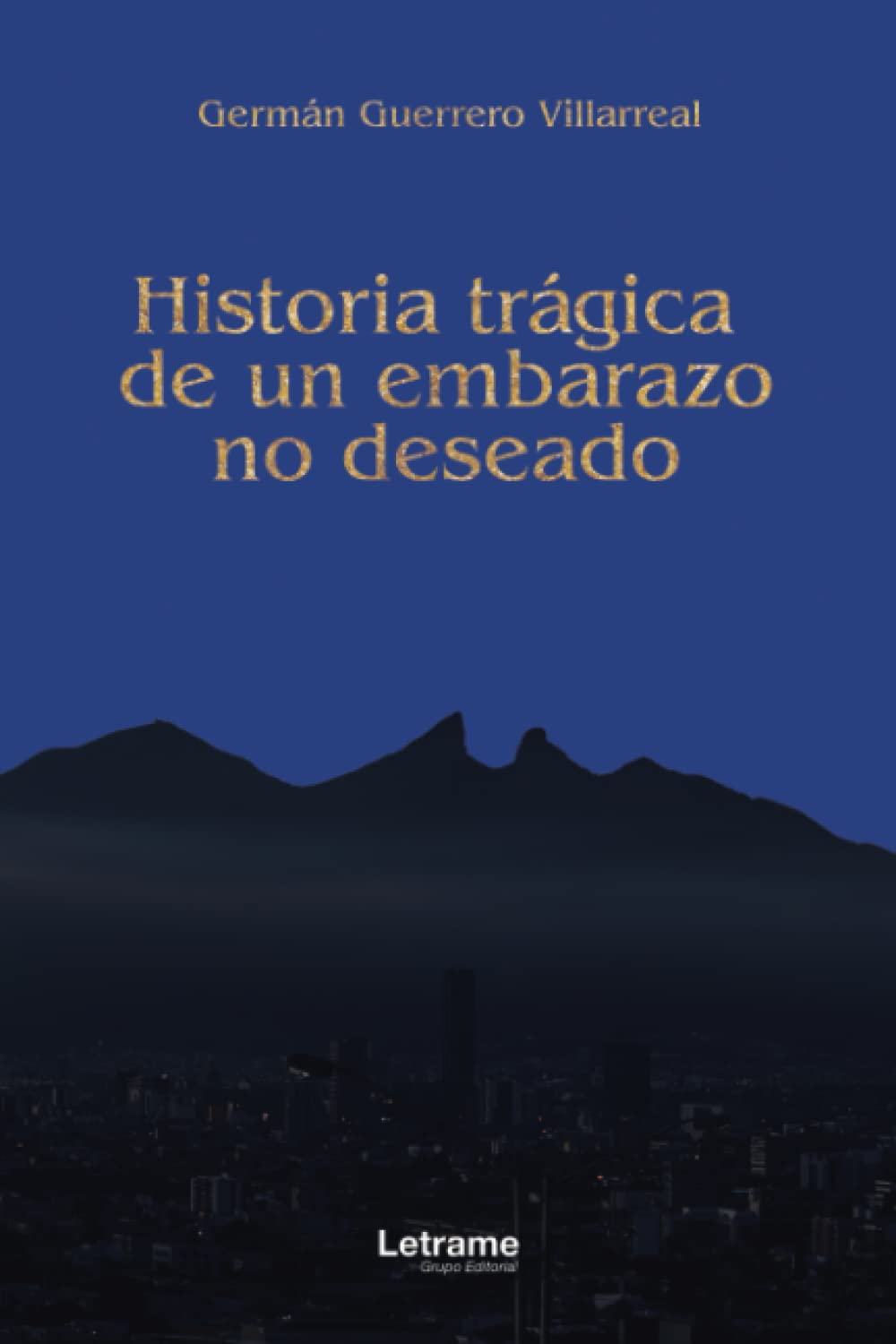 Historia trágica de un embarazo no deseado Contemporary literature