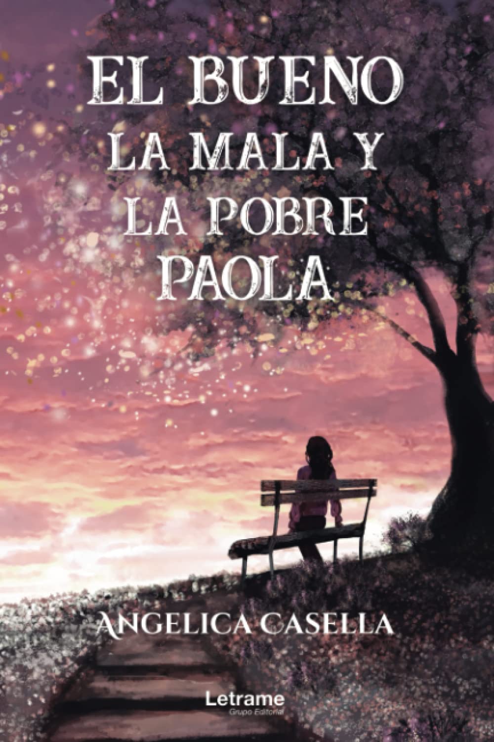 El bueno, la mala y la pobre Paola book