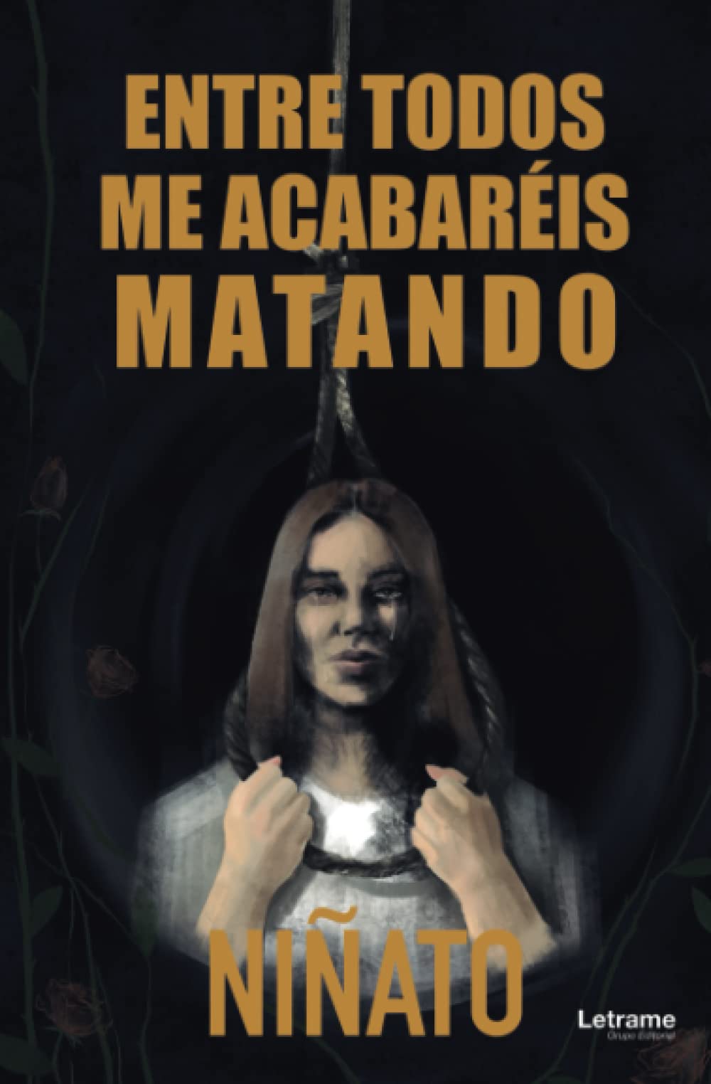 Entre todos me acabaréis matando book