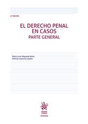 El Derecho Penal en casos Parte general 6ª Edición book