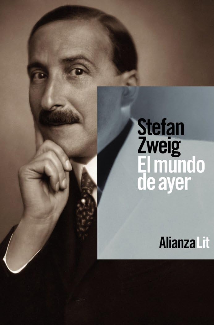 El mundo de ayer (Alianza Literaturas, Band 822) Contemporary literature