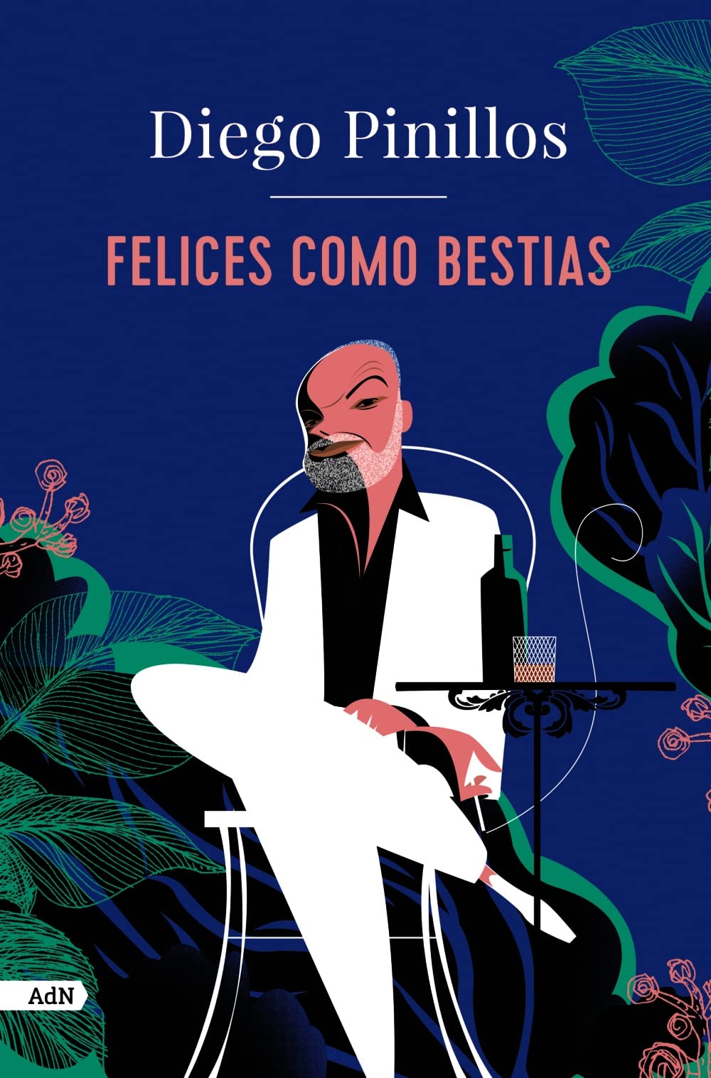 Felices como bestias (AdN) (AdN Alianza de Novelas) Contemporary literature