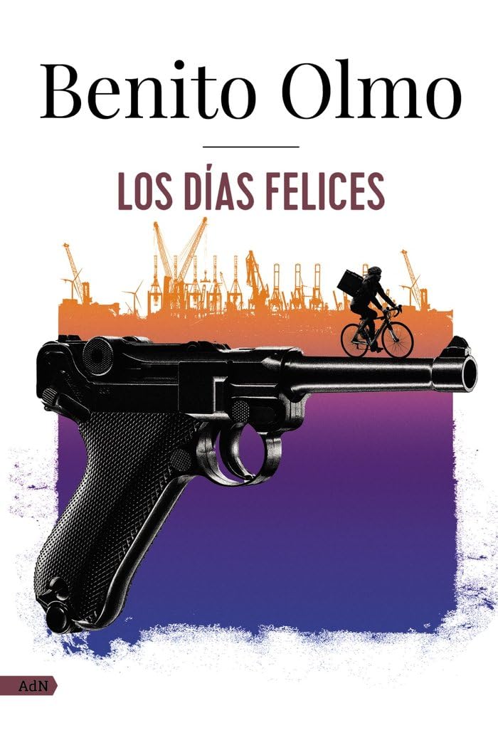 Los Días Felices (AdN) (AdN Alianza de Novelas) Contemporary literature
