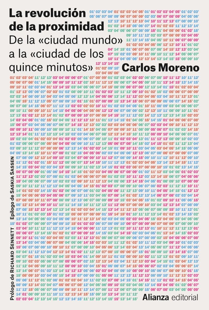 La revolución de la proximidad: De la «ciudad-mundo» a la «ciudad de los quince minutos» book