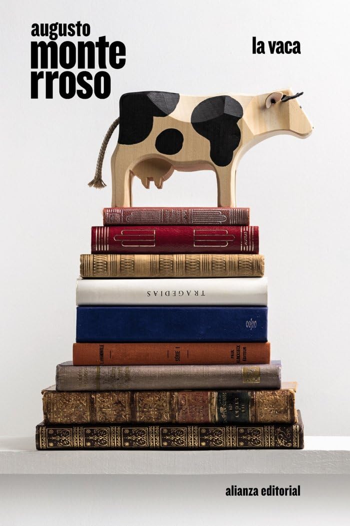 La vaca (El libro de bolsillo - Bibliotecas de autor - Biblioteca Monterroso, Band 9683) Contemporary literature